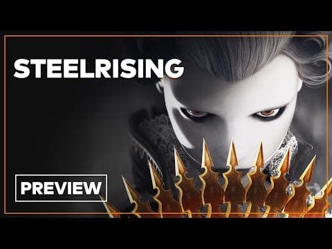 Steelrising : Que vaut le Souls-like en pleine Révolution français ? Premier avis en vidéo