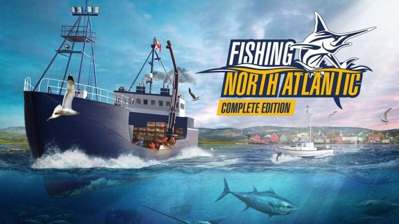 Fishing: North Atlantic - Complete Edition : Prenez la mer cet été sur PS4 et PS5 !