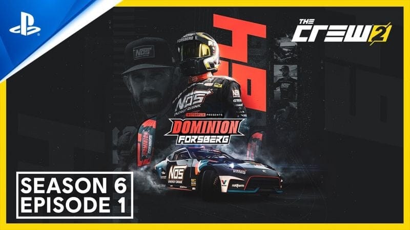 The Crew 2 - Season 6 Episode 1: Dominion Forsberg Trailer | PS4 Games