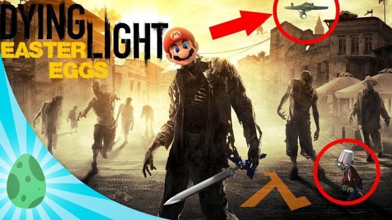 24 EASTER EGGS, SECRETS ET RÉFÉRENCES DANS DYING LIGHT | HD 1440p 2K