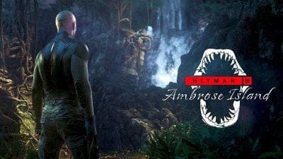 Hitman 3 : la nouvelle map gratuite Ambrose Island disponible, sa cinématique d'ouverture dévoilée