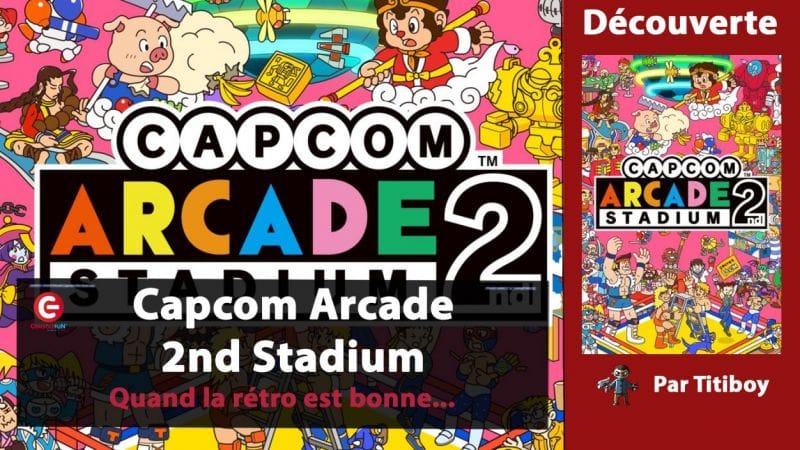 [VIDEO TEST] Capcom Arcade 2nd Stadium sur PS5, XBOX et Switch