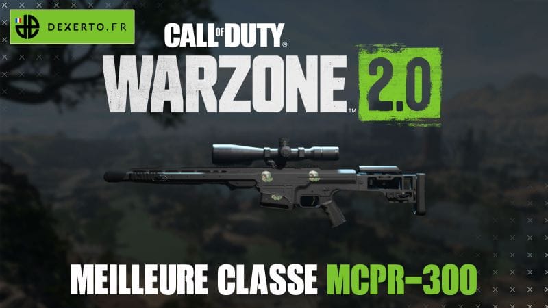 La meilleure classe du MCPR-300 dans Warzone 2 : accessoires, atouts, équipements - Dexerto
