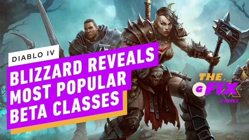 Blizzard Reveals Most Popular Diablo 4 Beta Weekend Classes - IGN Daily Fix