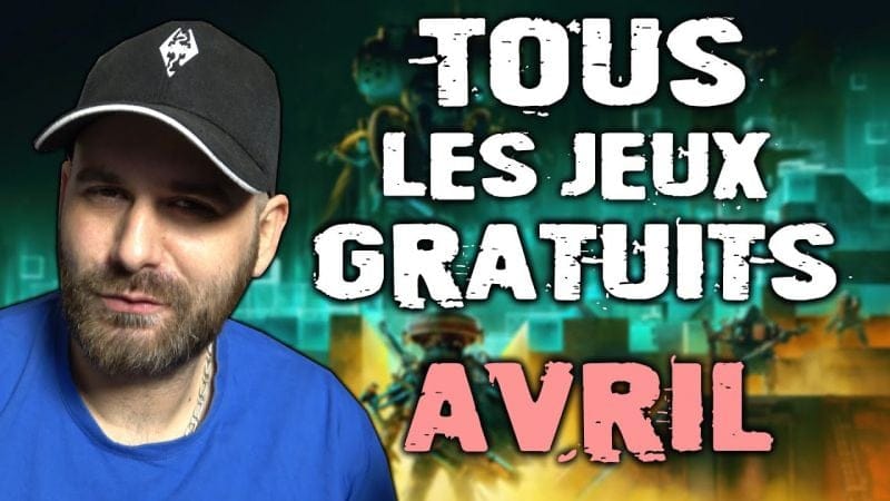 TOUS les jeux GRATUITS d'avril🔥 PS5, PS4, PC, XBOX ONE et SERIES