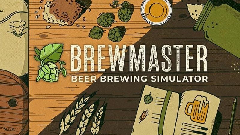 Brewmaster - Beer Brewing Simulator : Brasser votre propre bière sur consoles et PC