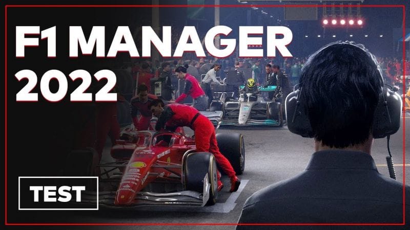F1 MANAGER 2022 : Un bon jeu de gestion/management de Formule 1 ? TEST