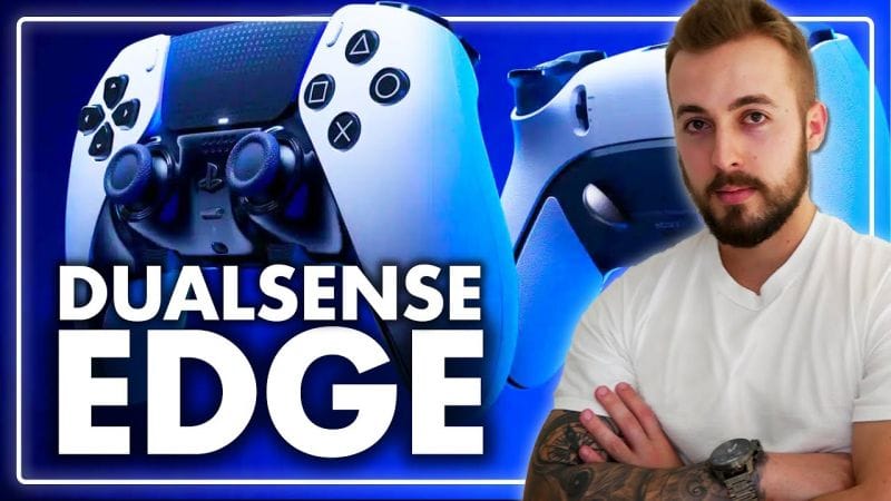 La NOUVELLE manette PLAYSTATION 🔥 Tout ce qu'il faut savoir sur la DUALSENSE EDGE
