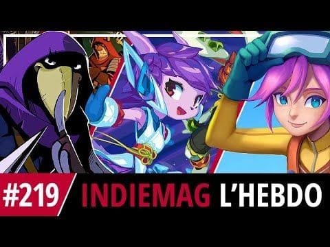 Foretales, Freedom Planet 2 & l'actu | IndieMag l'hebdo #219 - 18/09/2022