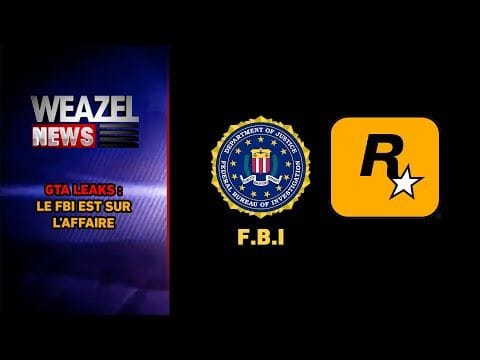 LE FBI EST SUR L'ENQUÊTE DU HACK DE ROCKSTAR GAMES
