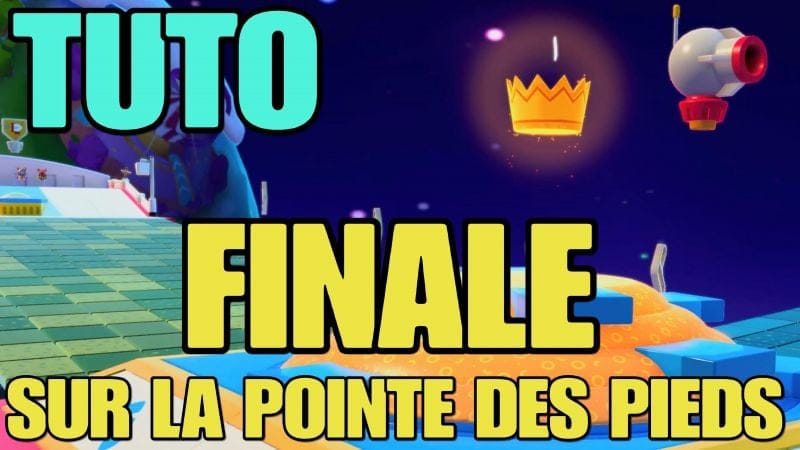 TUTO FALL GUYS SS2: FINALE SUR LA POINTE DES PIEDS