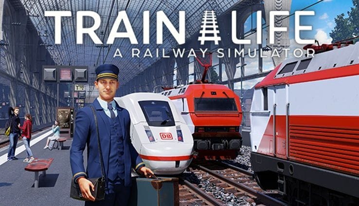 Train Life: A Railway Simulator - Découvrez la bande-annonce de lancement !