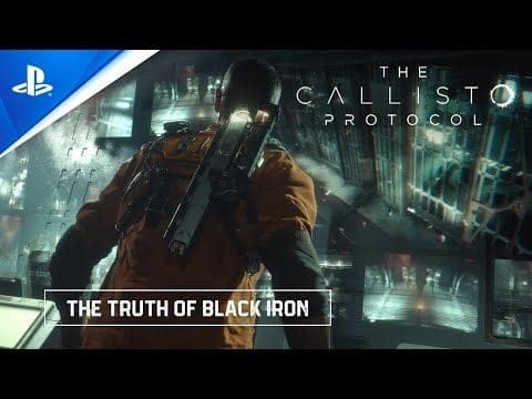 The Callisto Protocol - Bande-annonce « La vérité de Black Iron » - VF - 4K | PS4, PS5