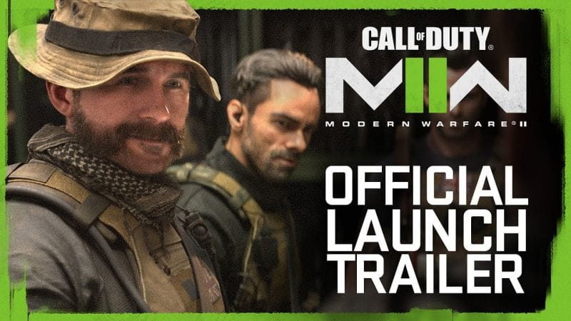 Official Launch Trailer | Call of Duty: Modern Warfare II