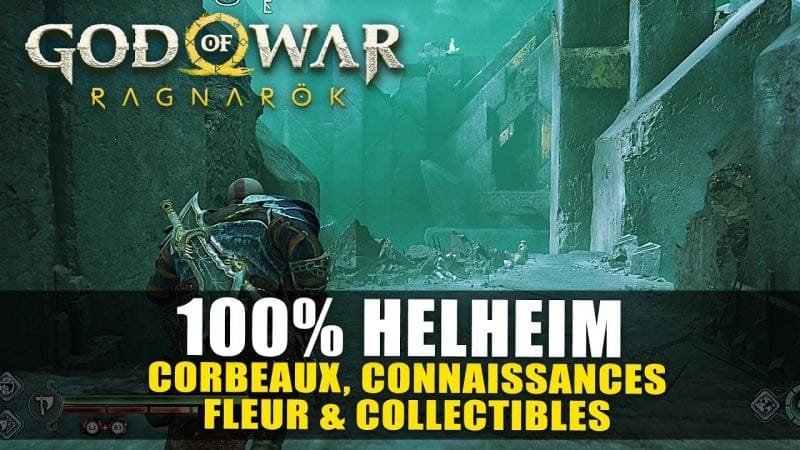 God Of War Ragnarök : 100% HELHEIM - Corbeaux, Connaissances, Fleur (Guide Collectibles)