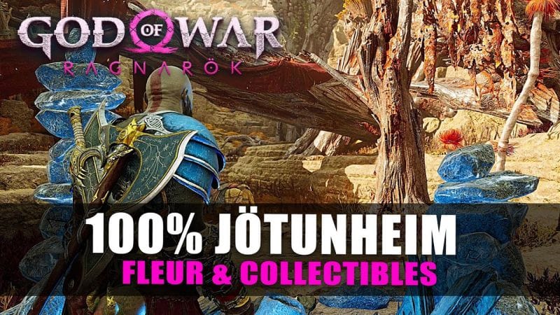 God Of War Ragnarök : 100% JÖTUNHEIM - Neuf royaume en fleurs (Guide Collectibles)