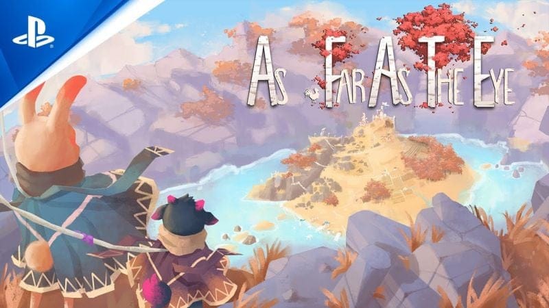 As Far As The Eye - Launch Trailer | PS4 Games