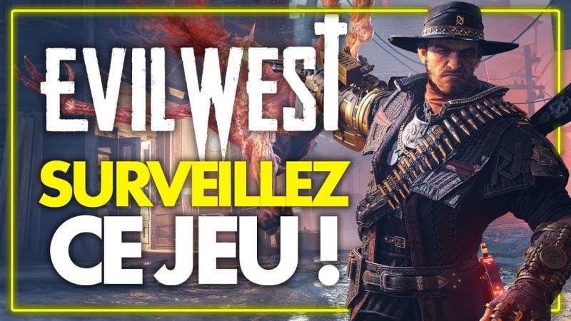 EVIL WEST : Et si c'était LA SURPRISE de la fin d'année 2022 ! 💥