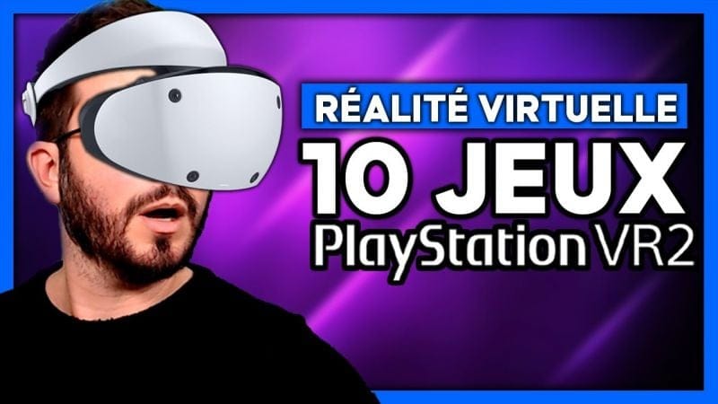 PlayStation VR 2 : les 10 PREMIERS JEUX ANNONCÉS ✨ Du LOURD arrive sur PSVR 2 !!!