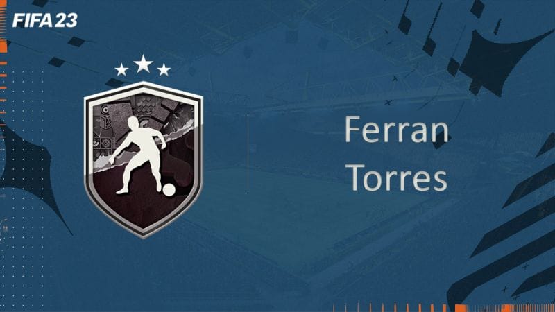 FIFA 23, DCE FUT Solution Ferran Torres - Guides - Gamosaurus