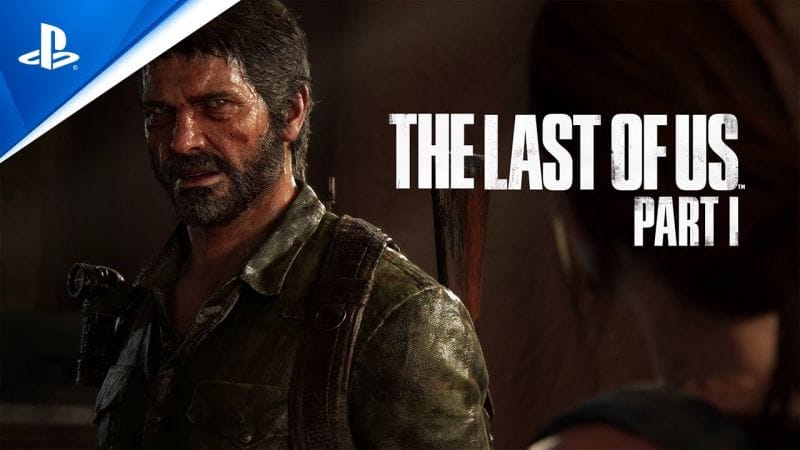 The Last of Us Part I débarquera le 3 mars 2023 sur PC