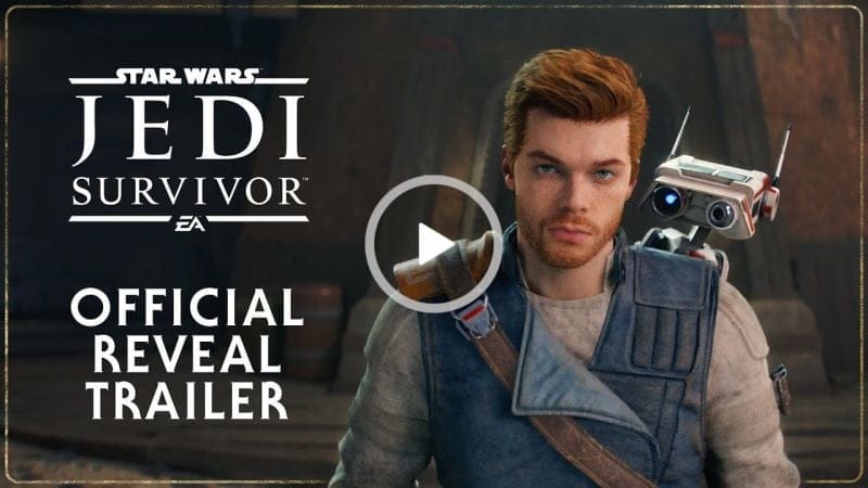 Star Wars Jedi: Survivor - Le prochain chapitre de la saga de Cal Kestis commence le 17 mars 2023 !