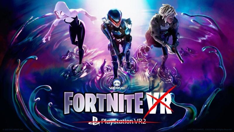 PSVR2 : Epic Games dit NON à la VR pour Fortnite !