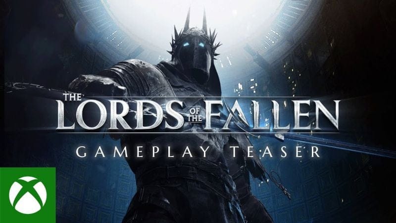 The Lords of the Fallen : Un teaser de gameplay pour le Souls-like prometteur