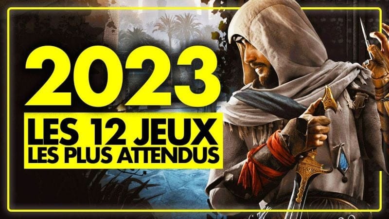 Les 12 JEUX les PLUS ATTENDUS de 2023 ! De TRÈS GROS titres à venir 😍