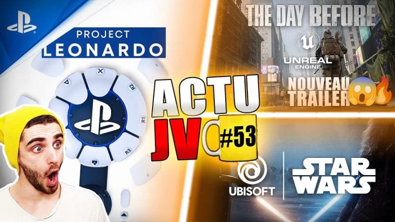 Playstation Projet Leonardo 💙 Star Wars d'Ubisoft BEINTÔT 😍 The Day Before NEW TRAILER 🔥 ActuJV #53☕