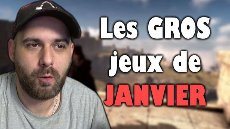 Les GROS jeux du mois à ne pas louper 😍 Janvier 2023