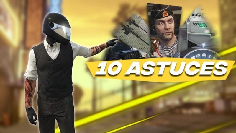 10 ASTUCES À CONNAÎTRE SUR GTA ONLINE !