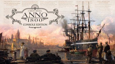 ANNO 1800 : le jeu de gestion annoncé et daté sur PS5 et Xbox Series X et S