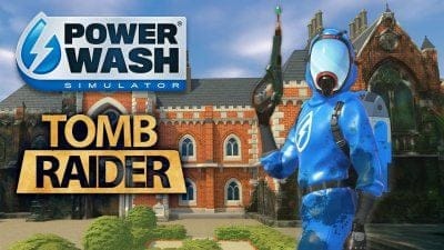 PowerWash Simulator : une date de sortie proche pour les versions PS4, PS5 et Switch, et un DLC collaboratif inattendu avec Tomb Raider