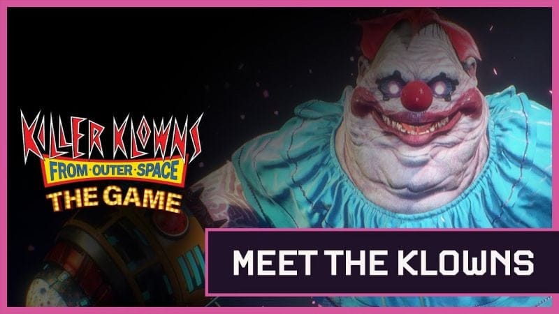 Killer Klowns from Outer Space : The Game présente ses horribles clowns