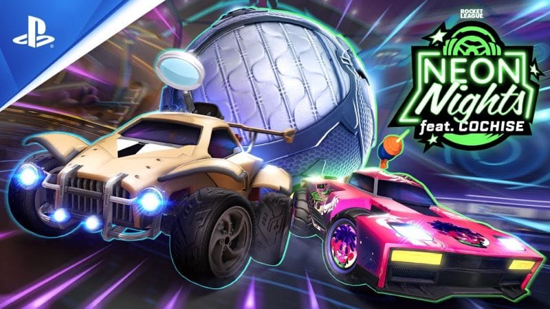 Rocket League - Trailer de l'événement Neon Nights 2023 feat. Cochise | PS5, PS4