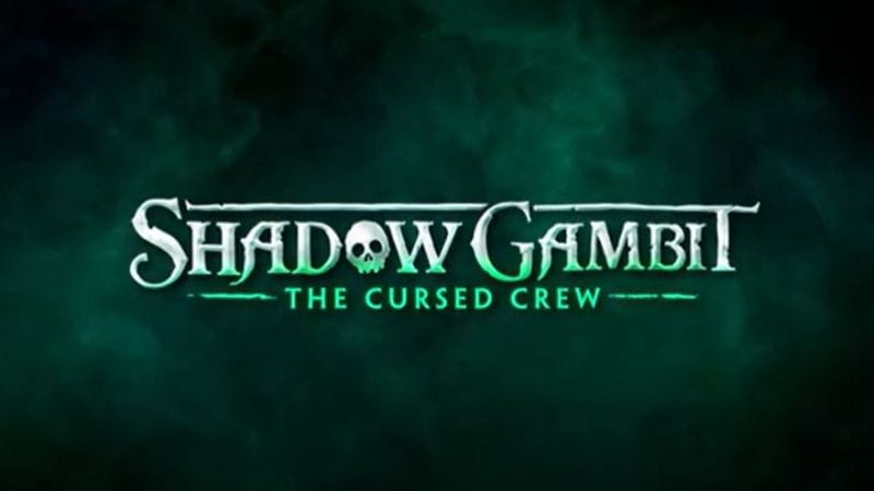 Shadow Gambit - The cursed Crew : Un trailer d'annonce et du gameplay