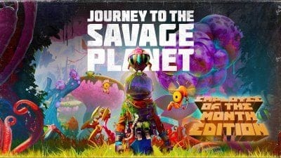 Journey to the Savage Planet arrive bientôt sur PS5 et Xbox Series X et S dans une édition Employé du mois