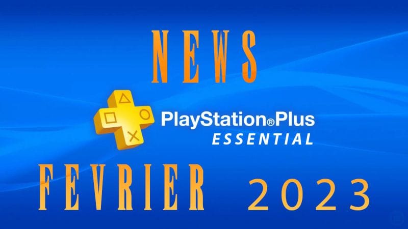 Ma vidéo sur les jeux psplus essential de février