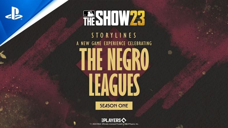 MLB The Show 23 - Storylines: The Negro Leagues Season 1 | PS5 & PS4 Games