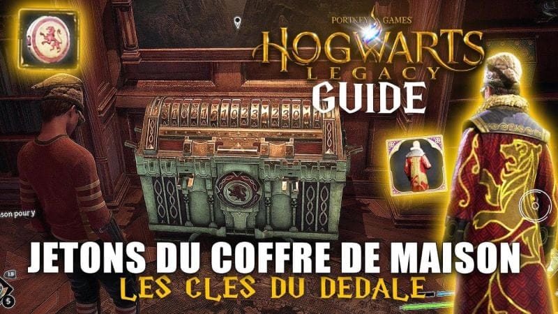 Hogwarts Legacy : Emplacements de Tous les JETONS du Coffre de Maison (Les Clés du Dédale)