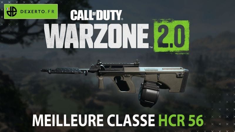 La meilleure classe de la HCR 56 dans Warzone 2 : accessoires, atouts, équipements - Dexerto