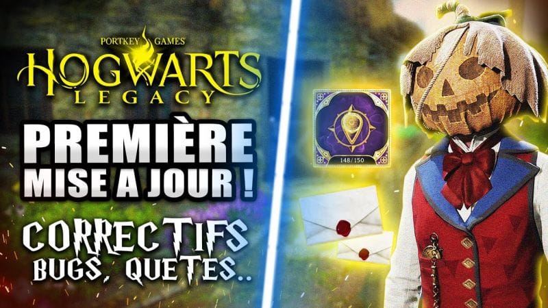 Hogwarts Legacy : Nouvelle MISE À JOUR disponible 🔥 GROS Correctifs, Modifications, ... (Patch Note)