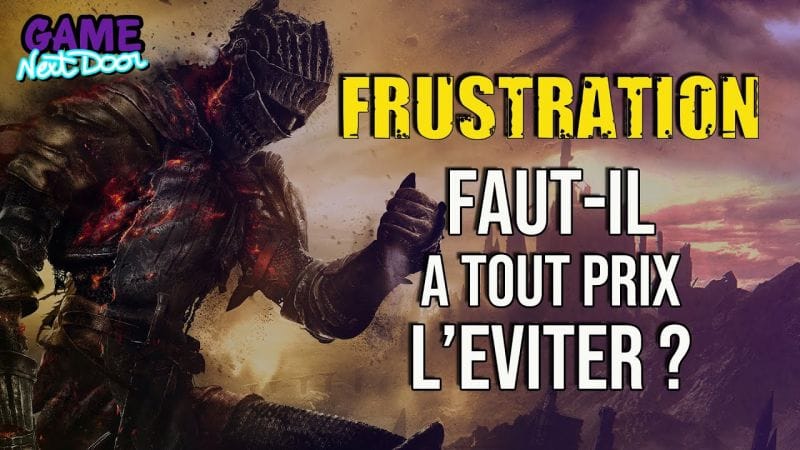 L'Art de Frustrer | Game Next Door