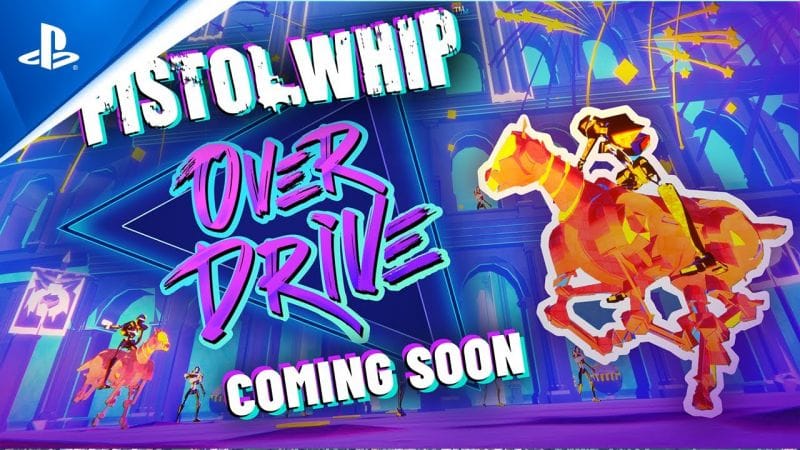 Pistol Whip - The Overdrive Season Begins May 1, 2023 | PS VR2 Games