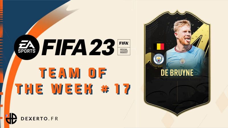 FIFA 23 Team of The Week #17 : De Bruyne, Bruno Fernandes… - Dexerto