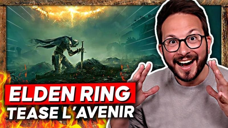 ELDEN RING tease son AVENIR 🔥