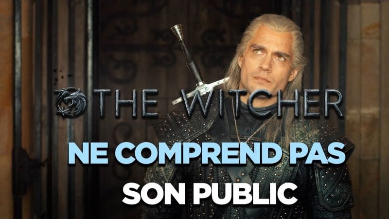 The Witcher ne comprend pas son public