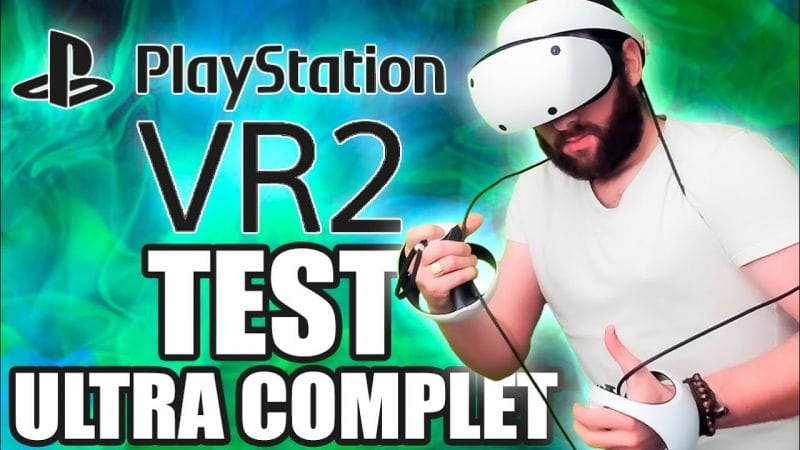 Playstation VR2 🔥 TEST ULTRA COMPLET