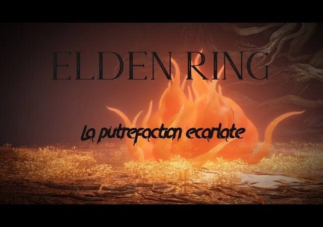 LORE D'ELDEN RING : La légende de la putréfaction écarlate !